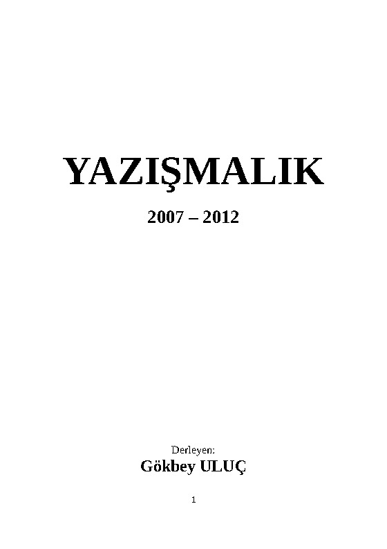 Yazışmalıq 2007 - 2012 - Gökbey Uluc
